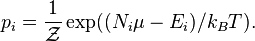  p_i = \frac{1}{\mathcal Z} \exp((N_i\mu - E_i)/k_B T) .