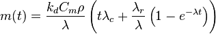 m(t) = {{k_d C_m \rho} \over {\lambda}}  \left( t \lambda_c + {{\lambda_r} \over {\lambda}} \left( 1 - e^{-\lambda t} \right) \right)