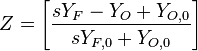 Z = \left[ \frac{s Y_F - Y_O + Y_{O,0}}{s Y_{F,0} + Y_{O,0}} \right]