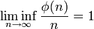 \liminf_{n \to \infty} \frac{\phi(n)}{n} = 1