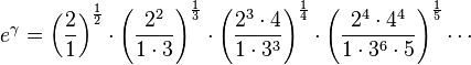 e^{\gamma} = \left(\frac2{1}\right)^\frac1{2}\cdot \left(\frac{2^2}{1\cdot 3}\right)^\frac1{3}\cdot \left(\frac{2^3\cdot 4}{1\cdot 3^3}\right)^\frac1{4}\cdot \left(\frac{2^4\cdot 4^4}{1\cdot 3^6\cdot 5}\right)^\frac1{5}\cdots