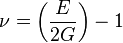  \nu = \left(\frac{E} {2G}\right)-1 