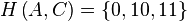 H\left(A,C\right) = \left\{0,10,11\right\}