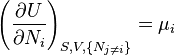 \left(\frac{\partial U}{\partial N_i}\right)_{S,V,\{N_{j \ne i}\}}=\mu_i