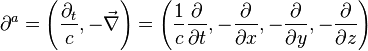 \partial^a = \left(\frac{\partial_t}{c}, -\vec{\nabla}\right) = \left( \frac{1}{c}\frac{\partial}{\partial t}, -\frac{\partial}{\partial x}, -\frac{\partial}{\partial y}, -\frac{\partial}{\partial z} \right)