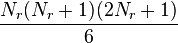 \frac{N_r(N_r + 1)(2N_r + 1)}{6}