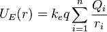  U_E(r) =  k_e q \sum_{i=1}^n \frac{Q_i}{r_i}