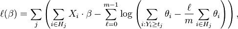 
\ell(\beta) = \sum_j \left(\sum_{i\in H_j} X_i \cdot \beta -\sum_{\ell=0}^{m-1}\log\left(\sum_{i:Y_i\ge t_j}\theta_i - \frac{\ell}{m}\sum_{i\in H_j}\theta_i\right)\right),
