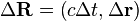  \Delta \mathbf{R} = \left(c\Delta t, \Delta \mathbf{r} \right) 