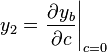 y_2 = \left.\frac{\partial y_b}{\partial c}\right|_{c = 0}