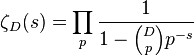 \zeta_D(s) = \prod_p{1\over 1-{D\choose p}p^{-s}}