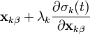 \mathbf x_{k\beta} + \lambda_k \frac{\partial \sigma_k(t)}{\partial \mathbf x_{k\beta}}