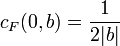 c_F(0,b)=\frac{1}{2|b|}