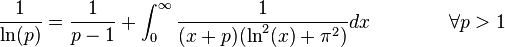 \frac{1}{\ln(p)} = \frac{1}{p-1}+\int_0^{\infty}\frac{1}{(x+p)(\ln^2(x)+\pi^2)} dx \qquad \qquad \forall p > 1