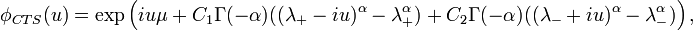 \phi_{CTS}(u) = \exp\left( iu\mu
+C_1\Gamma(-\alpha)((\lambda_+-iu)^\alpha-\lambda_+^\alpha)
+C_2\Gamma(-\alpha)((\lambda_-+iu)^\alpha-\lambda_-^\alpha)
\right),