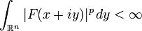 \int_{\mathbb{R}^n} |F(x+iy)|^p\, dy < \infty