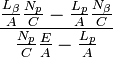 \frac{\frac{L_\beta}{A}\frac{N_p}{C}-\frac{L_p}{A}\frac{N_\beta}{C}}
{\frac{N_p}{C}\frac{E}{A}-\frac{L_p}{A}}