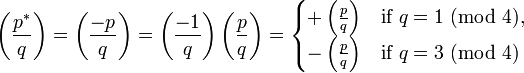 \left(\frac{p^*}q\right) = \left(\frac{-p}q\right) = \left(\frac{-1}q\right)\left(\frac pq\right) = \begin{cases} +\left(\frac pq \right) & \mbox{if } q = 1 \text{ (mod }4), \\ -\left(\frac pq\right) & \mbox{if } q = 3 \text{ (mod }4)\end{cases}