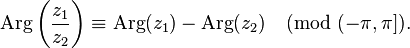 \operatorname{Arg}\biggl(\frac{z_1}{z_2}\biggr) \equiv \operatorname{Arg}(z_1) - \operatorname{Arg}(z_2) \pmod{(-\pi,\pi]}.