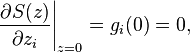 \left. \frac{\partial S(z)}{\partial z_i} \right|_{z=0} = g_i(0) = 0,