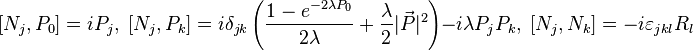 [N_j , P_0] = i P_j, \;[N_j , P_k] = i \delta_{jk} \left(  \frac{1 - e^{- 2 \lambda P_0}}{2 \lambda}  + \frac{ \lambda }{2}  |\vec{P}|^2 \right) - i \lambda P_j P_k, \; [N_j,N_k] = -i \varepsilon_{jkl} R_l\,