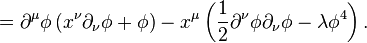 =\partial^\mu\phi\left(x^\nu\partial_\nu\phi+\phi\right)-x^\mu\left(\frac{1}{2}\partial^\nu\phi\partial_\nu\phi-\lambda\phi^4\right).