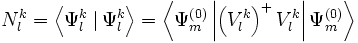 N_l^k = \left\langle\Psi_l^k\left.\right| \Psi_l^k\right\rangle = \left\langle\Psi_m^{(0)}\left| \left(V_l^k\right)^+  V_l^k \right| \Psi_m^{(0)} \right\rangle