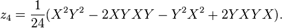 z_4 = \frac{1}{24} (X^2Y^2 - 2XYXY - Y^2X^2 + 2YXYX).