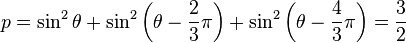 p=\sin^{2} \theta+\sin^{2} \left(\theta-\frac{2}{3} \pi\right)+\sin^{2} \left(\theta-\frac{4}{3} \pi\right)=\frac{3}{2}