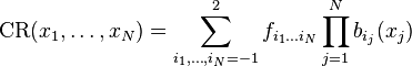 
\mathrm{CR}(x_1,\dots,x_N) = \sum_{i_1,\dots,i_N=-1}^2 f_{i_1\dots i_N} \prod_{j=1}^N b_{i_j}(x_j)
