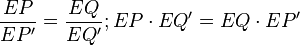 \frac{EP}{EP^\prime}=\frac{EQ}{EQ^\prime}; {EP}\cdot{EQ^\prime}={EQ}\cdot{EP^\prime}