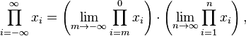 \prod_{i=-\infty}^\infty x_i = \left(\lim_{m\to-\infty}\prod_{i=m}^0 x_i\right) \cdot \left(\lim_{n\to\infty}\prod_{i=1}^n x_i\right),