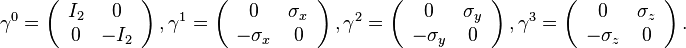 
\gamma^0 = \left(\begin{array}{cccc} I_2 & 0        \\ 0         & -I_2 \end{array}\right),
\gamma^1 = \left(\begin{array}{cccc} 0   & \sigma_x \\ -\sigma_x & 0    \end{array}\right),
\gamma^2 = \left(\begin{array}{cccc} 0   & \sigma_y \\ -\sigma_y & 0    \end{array}\right),
\gamma^3 = \left(\begin{array}{cccc} 0   & \sigma_z \\ -\sigma_z & 0    \end{array}\right).
 \,