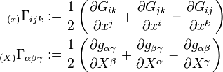 
  \begin{align}
   _{(x)}\Gamma_{ijk} & := \frac{1}{2}\left(\frac{\partial G_{ik}}{\partial x^j} + \frac{\partial G_{jk}}{\partial x^i} - \frac{\partial G_{ij}}{\partial x^k}\right) \\
   _{(X)}\Gamma_{\alpha\beta\gamma} & := \frac{1}{2}\left(\frac{\partial g_{\alpha\gamma}}{\partial X^\beta} + \frac{\partial g_{\beta\gamma}}{\partial X^\alpha} - \frac{\partial g_{\alpha\beta}}{\partial X^\gamma}\right) \\
  \end{align}
