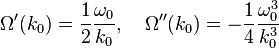 \Omega'(k_0) = \frac{1}{2} \frac{\omega_0}{k_0}, \quad \Omega''(k_0) = -\frac{1}{4} \frac{\omega_0^3}{k_0^3} \,\!