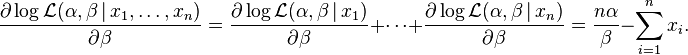 \frac{\partial \log \mathcal{L}(\alpha,\beta \,|\, x_1, \ldots, x_n)}{\partial \beta} = \frac{\partial \log \mathcal{L}(\alpha,\beta \,|\, x_1)}{\partial \beta} + \cdots + \frac{\partial \log \mathcal{L}(\alpha,\beta \,|\, x_n)}{\partial \beta} = \frac{n \alpha}{\beta} - \sum_{i=1}^n x_i.