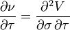 \frac{\partial \nu}{\partial \tau} = \frac{\partial^2 V}{\partial \sigma \, \partial \tau}