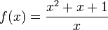 f(x)=\frac{x^2+x+1}{x}