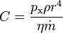 C=\frac{p_\text{x}\rho r^4}{\eta \dot{m}}