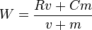 W = \frac{Rv + Cm}{v+m} 