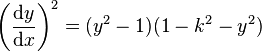  \left(\frac{\mathrm{d} y}{\mathrm{d}x}\right)^2 = (y^2 - 1) (1 - k^2 - y^2)