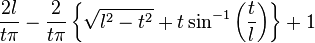 \frac{2 l}{t\pi} - \frac{2}{t\pi}\left\{\sqrt{l^2 - t^2} + t\sin^{-1}\left(\frac{t}{l}\right)\right\}+1