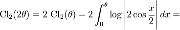 \operatorname{Cl}_2(2\theta)=2\, \operatorname{Cl}_2(\theta) -2\int_0^{\theta} \log\Bigg| 2 \cos \frac{x}{2} \Bigg| \,dx=