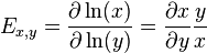 E_{x,y} = \frac{\partial \ln(x)}{\partial \ln(y)} = \frac{\partial x}{\partial y}\frac{y}{x}