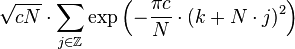 \sqrt{cN} \cdot \sum_{j\in\mathbb{Z}} \exp\left(-\frac{\pi c}{N}\cdot(k+N\cdot j)^2\right)