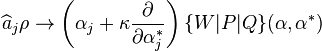 \widehat{a}_j\rho \rightarrow \left(\alpha_j + \kappa\frac{\partial}{\partial\alpha_j^*}\right)\{W|P|Q\}(\mathbf{\alpha},\mathbf{\alpha}^*)