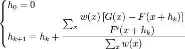 
\begin{cases}
h_{0} = 0 \\
h_{k+1} = h_{k} + \dfrac{\sum_{x}\dfrac{w(x)\left [ G(x)-F(x+h_{k})\right ]}{F'(x+h_{k})}}{\sum_{x}w(x)}
\end{cases}
