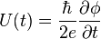 U(t) = \frac{\hbar}{2 e} \frac{\partial \phi}{\partial t}