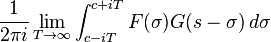  \frac{1}{2\pi i}\lim_{T\to\infty}\int_{c - iT}^{c + iT}F(\sigma)G(s - \sigma)\,d\sigma \ 