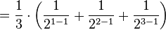 =\frac{1}{3}\cdot\left(\frac{1}{2^{1-1}}+\frac{1}{2^{2-1}}+\frac{1}{2^{3-1}}\right)